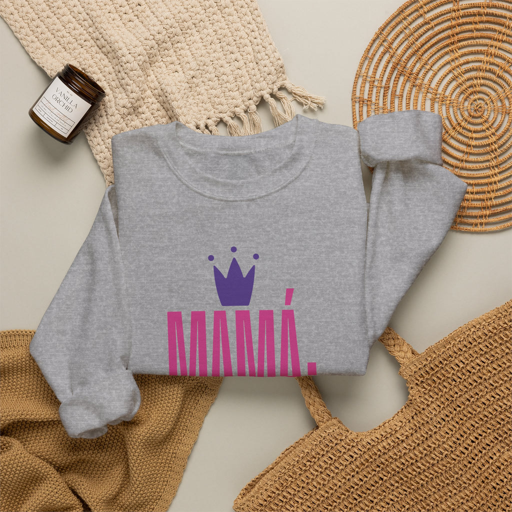 Mamá reina multitasking Sweatshirt