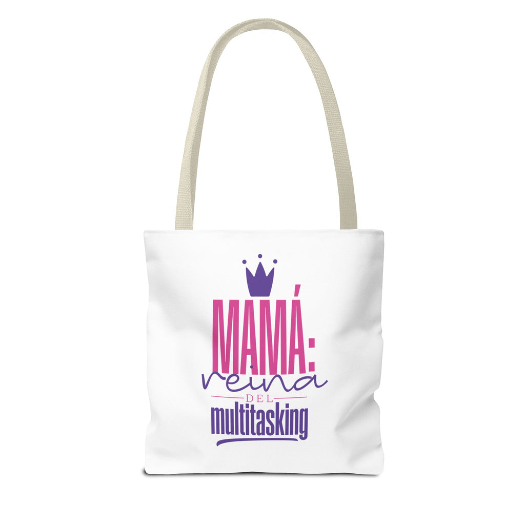 Mama: Queen of Multitasking Tote Bag
