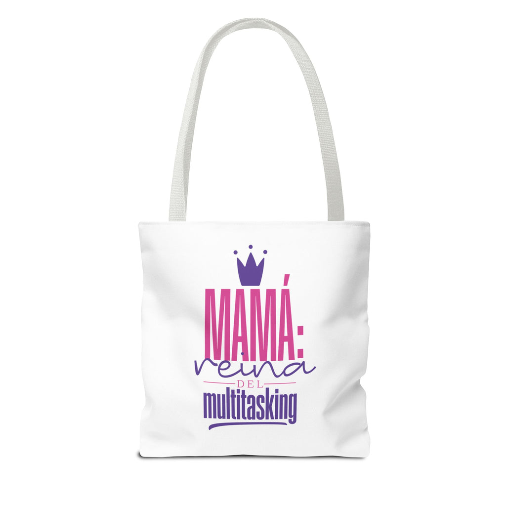 Mama: Queen of Multitasking Tote Bag