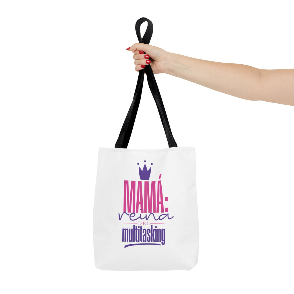 Mama: Queen of Multitasking Tote Bag