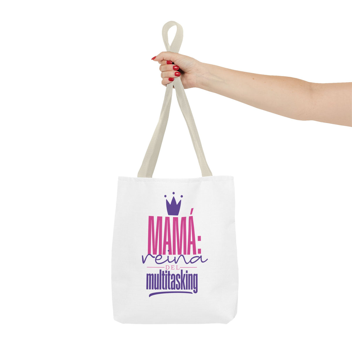 Mama: Queen of Multitasking Tote Bag