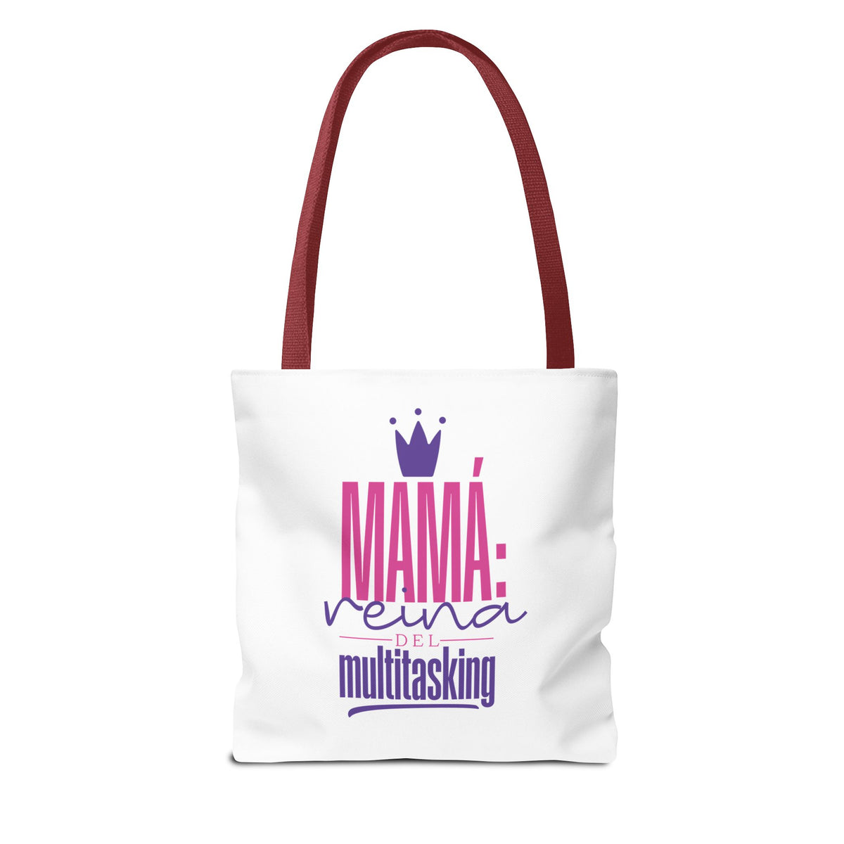 Mama: Queen of Multitasking Tote Bag