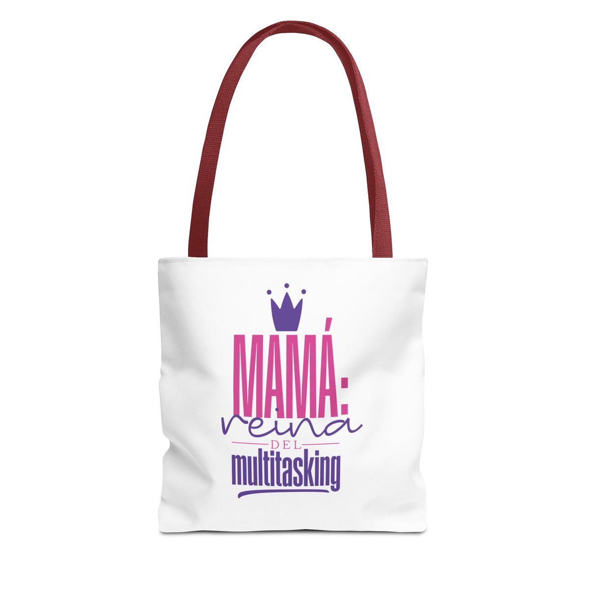 Mama: Queen of Multitasking Tote Bag