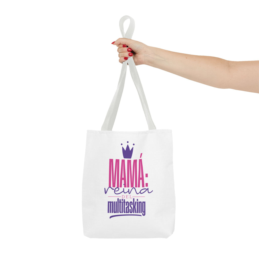 Mama: Queen of Multitasking Tote Bag