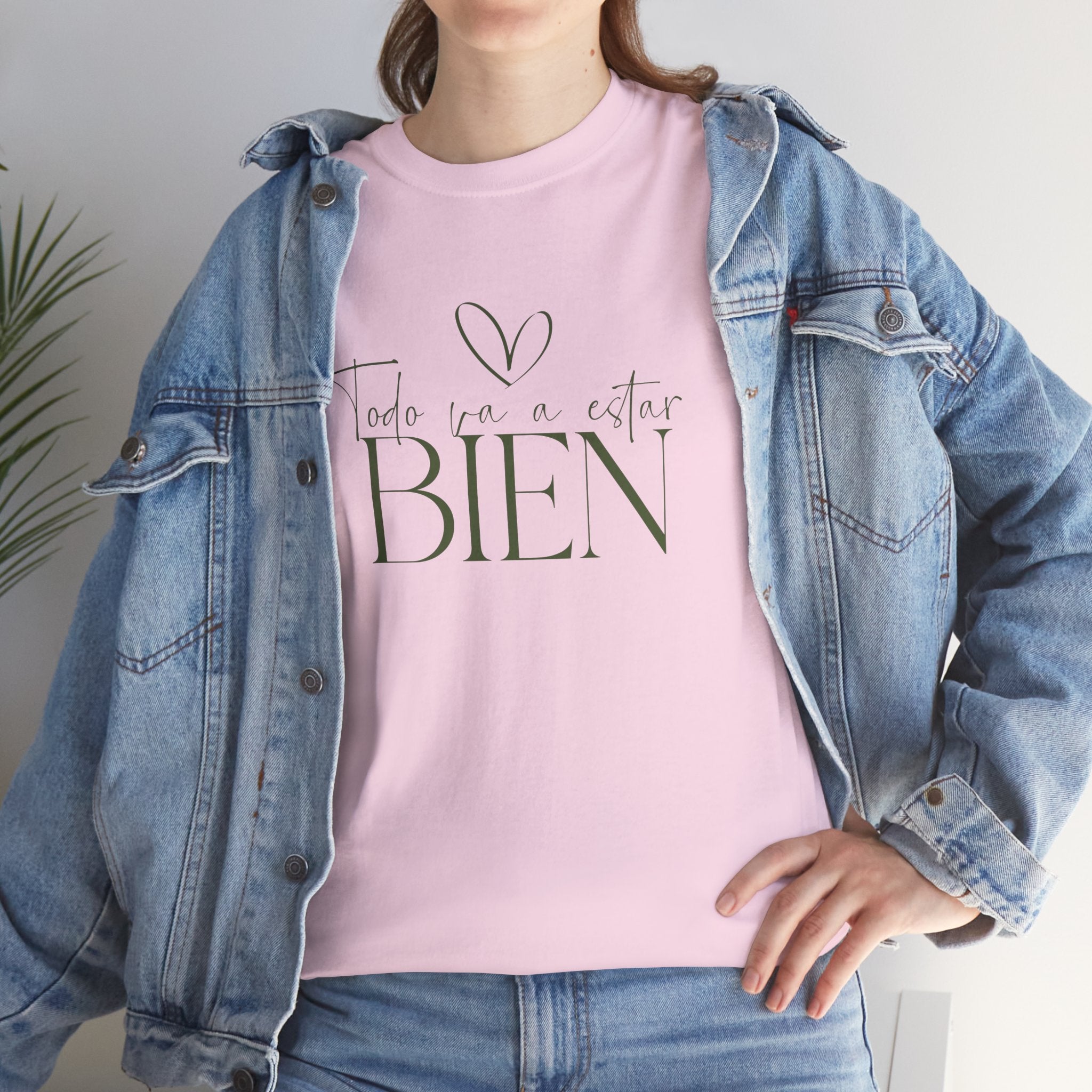 Todo va a estar bien T-Shirt –UNISEX