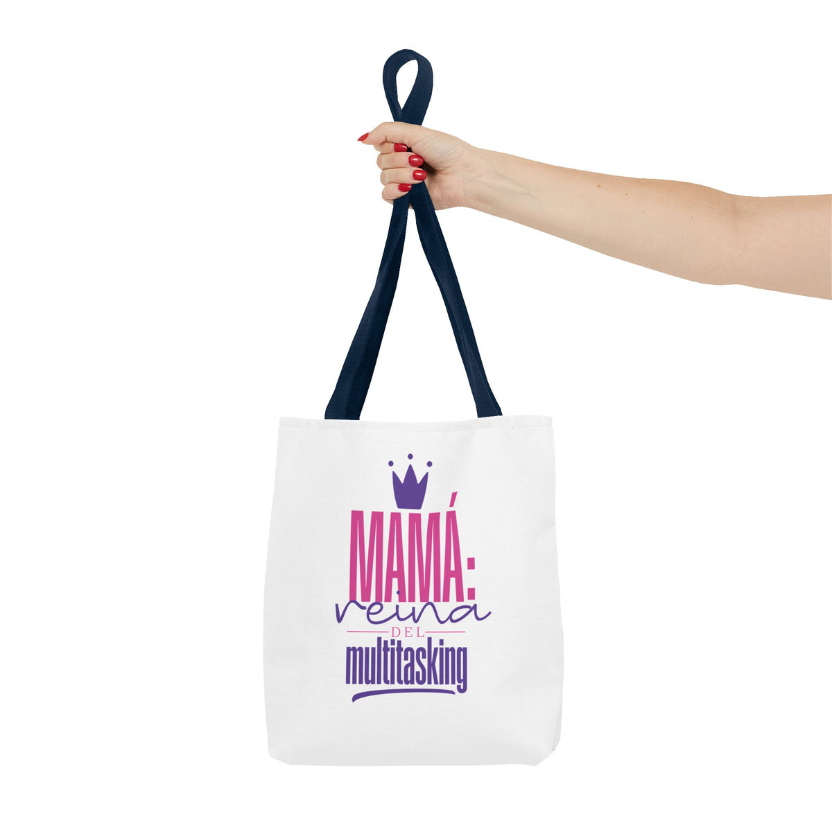 Mama: Queen of Multitasking Tote Bag