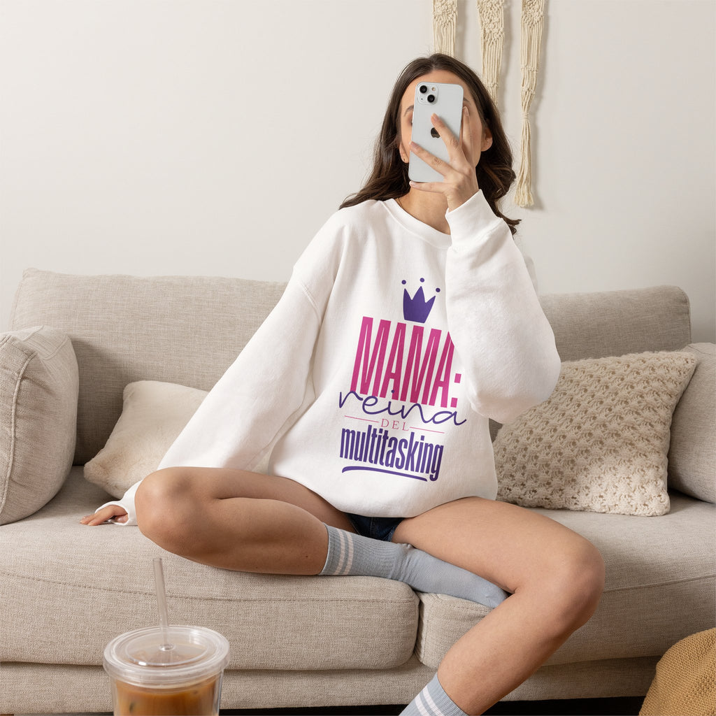 Mamá reina multitasking Sweatshirt