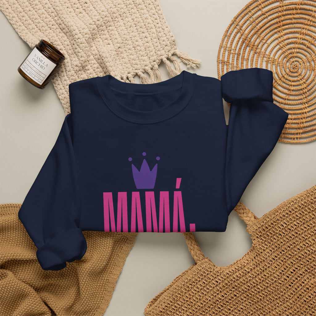 Mamá reina multitasking Sweatshirt