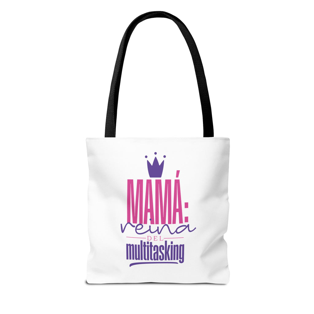 Mama: Queen of Multitasking Tote Bag
