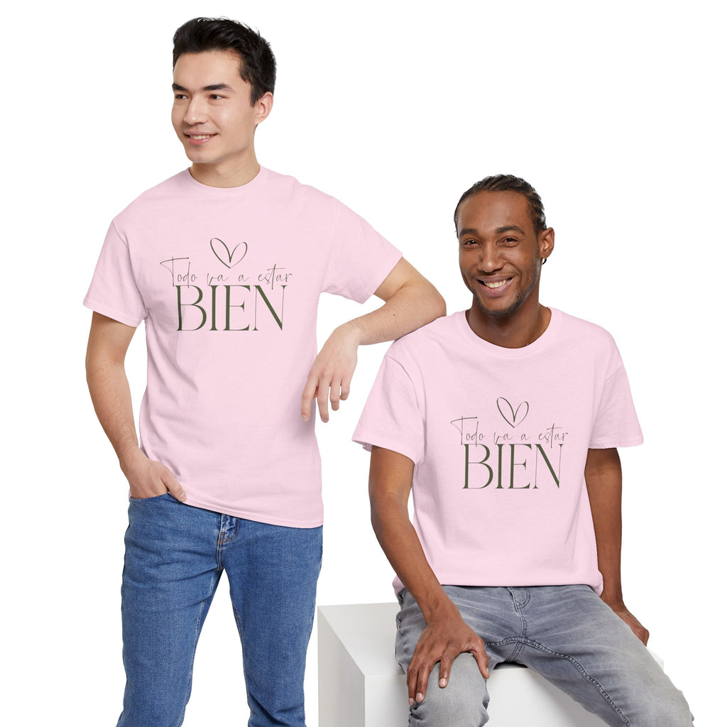 Todo va a estar bien T-Shirt –UNISEX