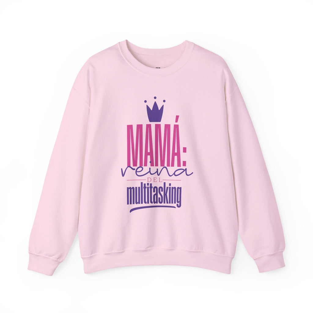 Mamá reina multitasking Sweatshirt