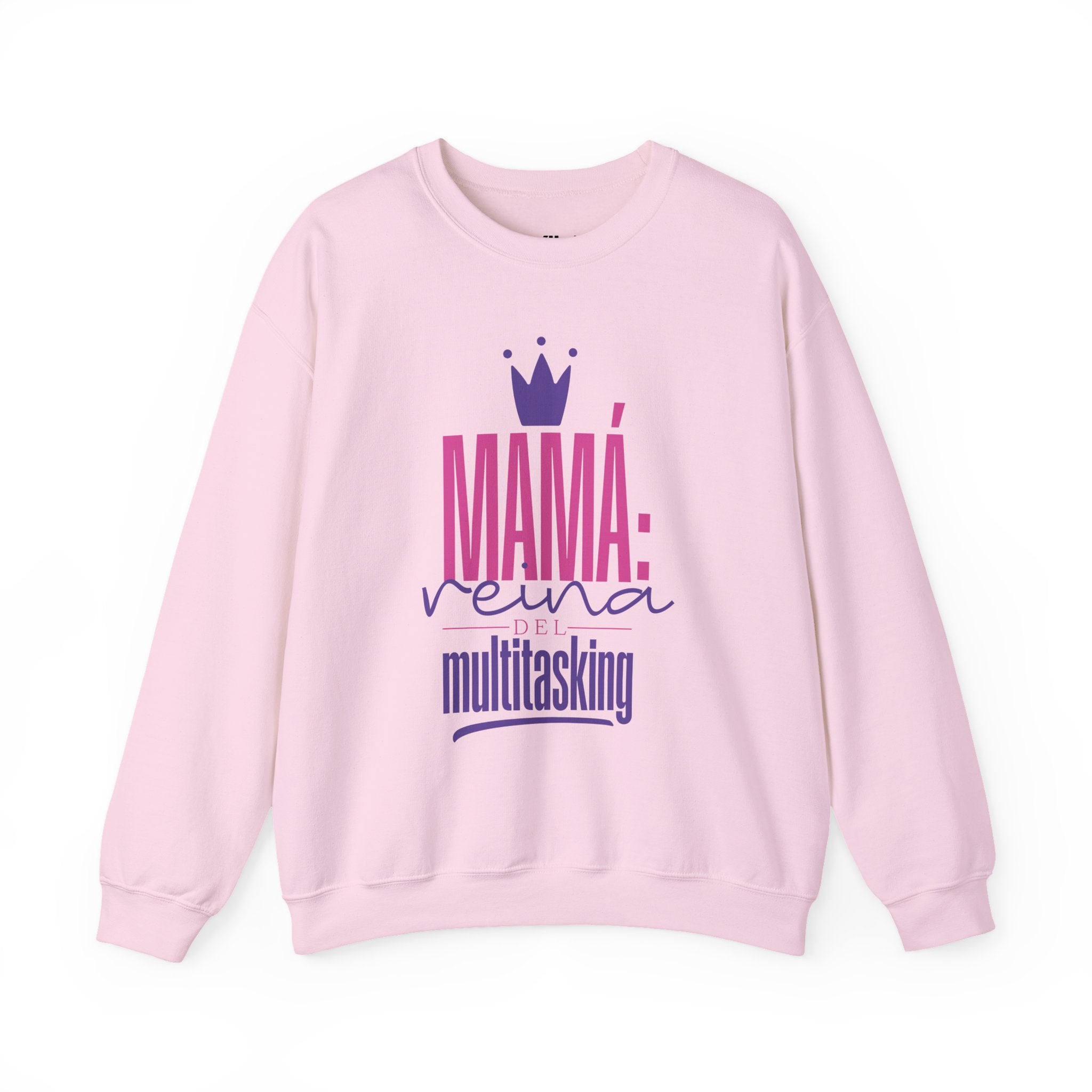 Mamá reina multitasking Sweatshirt