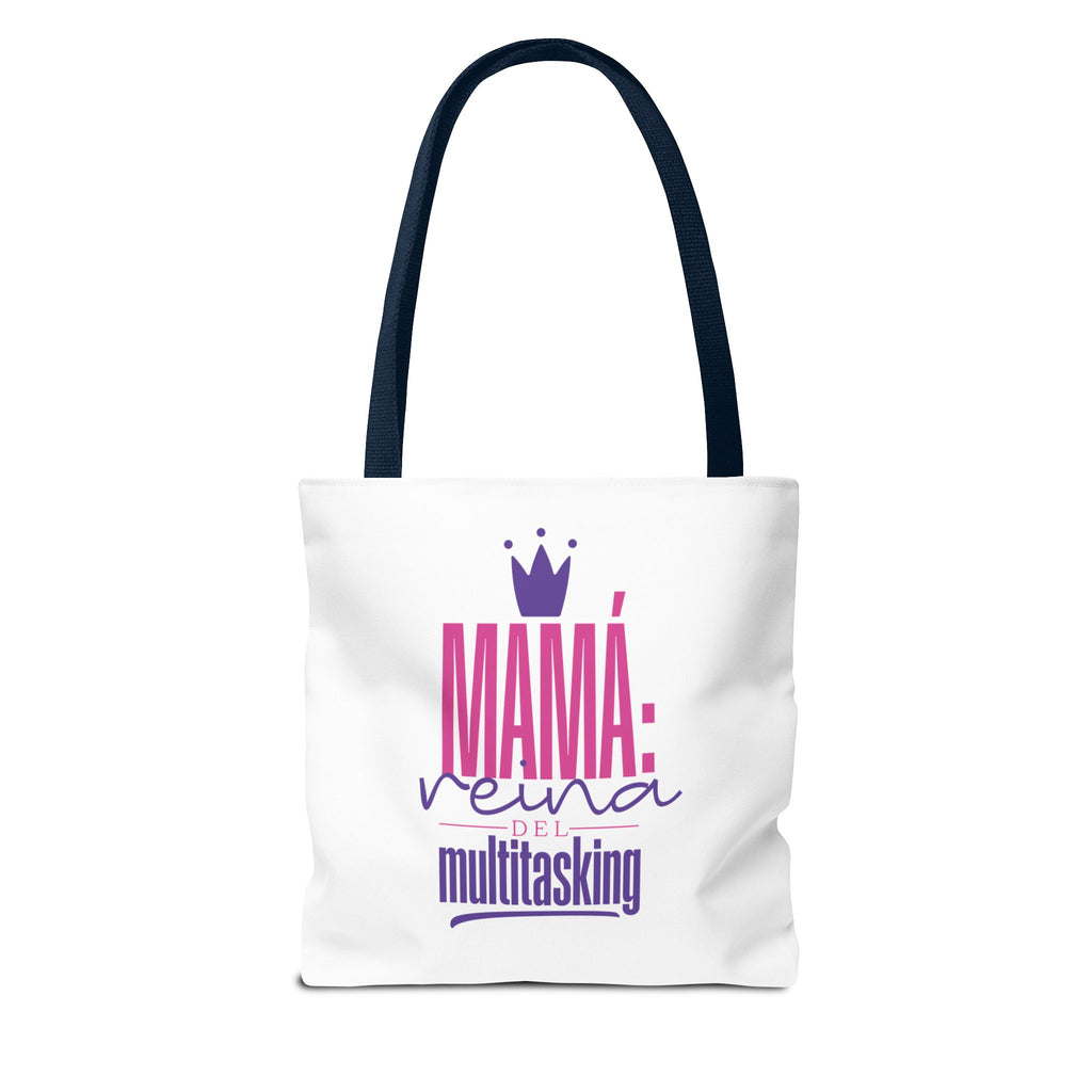 Mama: Queen of Multitasking Tote Bag